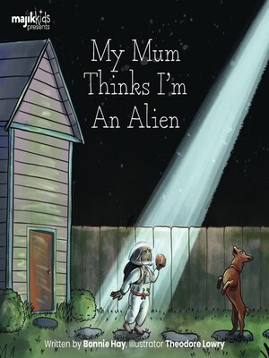 cover image of My Mum Thinks I'm an Alien